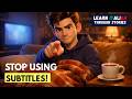 How I Learned to Turn Off Subtitles (And Why It Changed Everything)