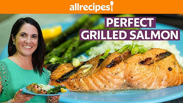 How to Grill Salmon Perfectly Every Time | Get Cookin’ | Allrecipes.com
