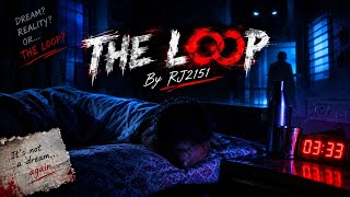 THE LOOP BY RJ2151🛸