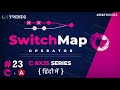 SwitchMap in Rxjs Angular (Flattening Operator)  |  Rxjs Tutorial in Hindi (2021) [Ep - #23]