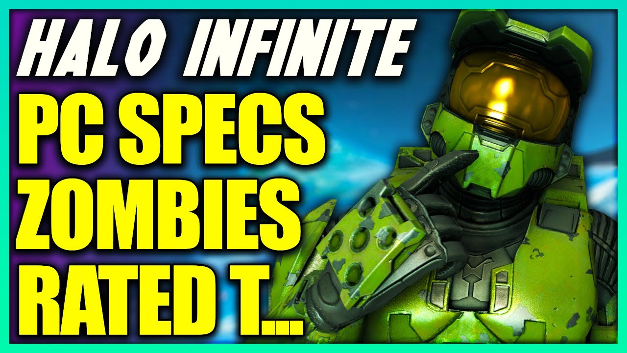 Halo Infinite PC Specs And Zombie Art Style Halo Infinite Rated T A Bad Thing YouTube