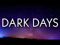 21 Savage, Mariah the Scientist - dark days (Lyrics)