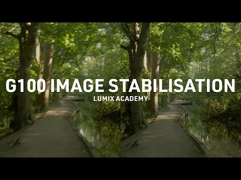 LUMIX Academy G100 | Image Stabilisation