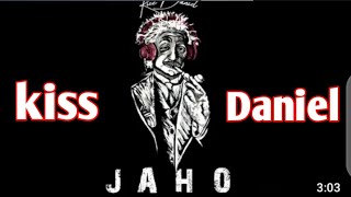 Kiss Daniel - Jaho (Audio)