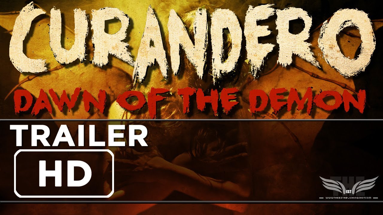 The Establishing Shot: CURANDERO: DAWN OF THE DEMON HD TRAILER - DVD 20 May 2013