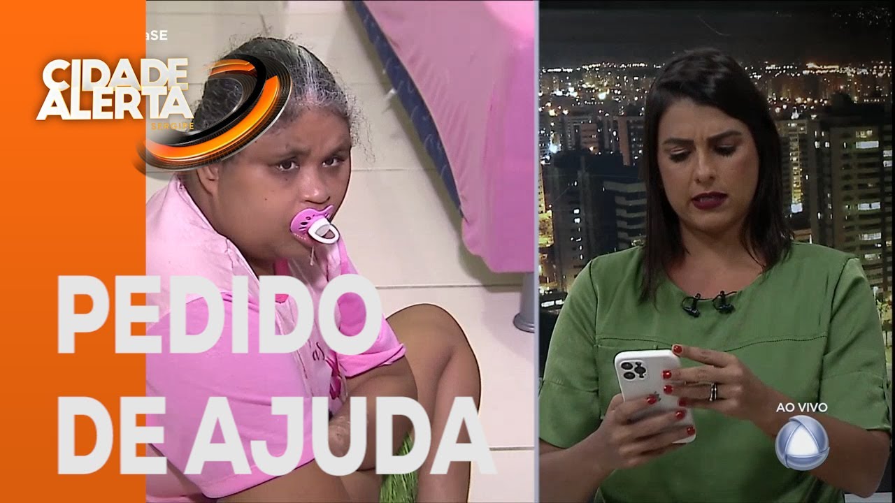 Mãe de jovem com paralisia cerebral faz apelo para conseguir cadeira de rodas - Cidade Alerta