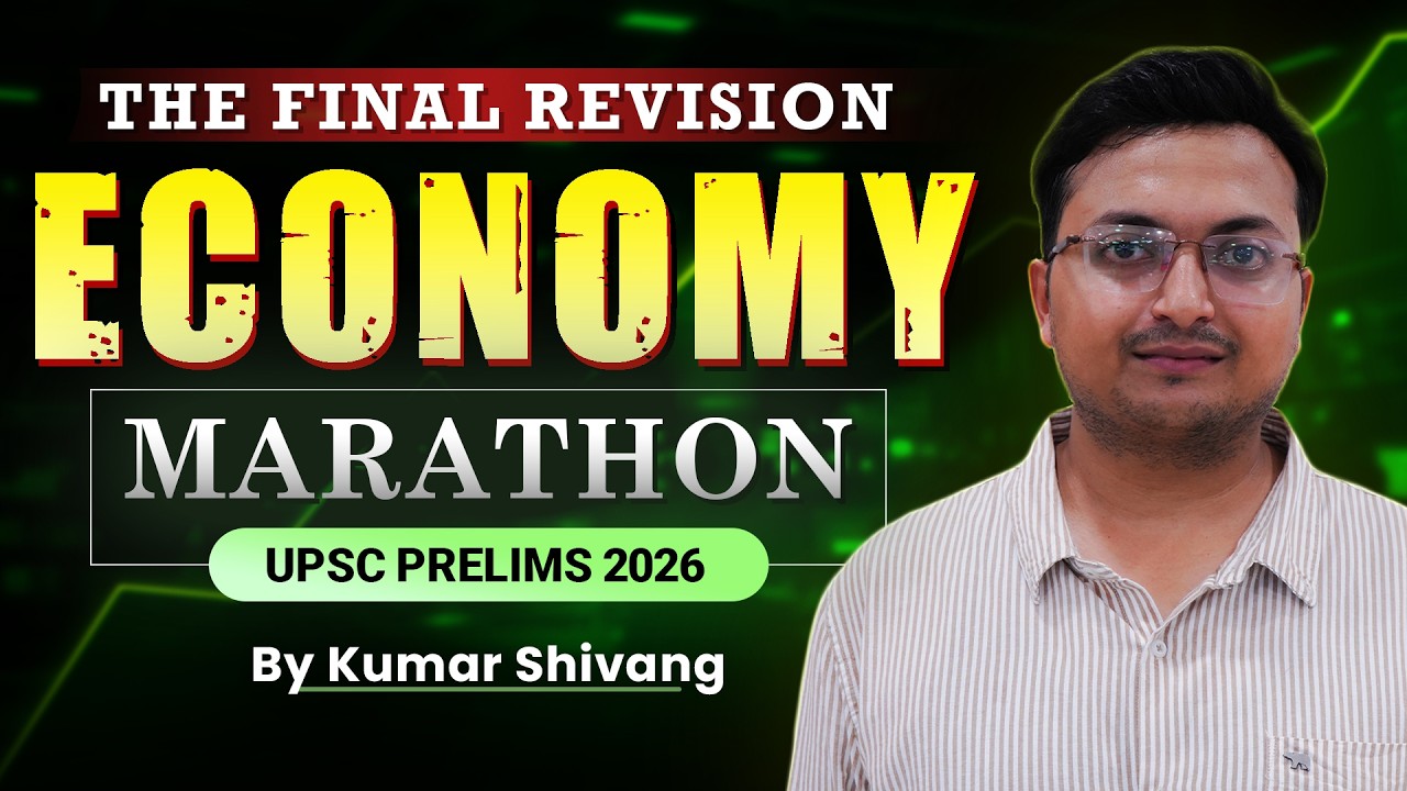 Economy | Marathon Class | UPSC Prelims 2026 | The Final Revision ...