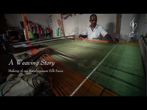 House of Tuhil - A Weaving Story | Making of our Kanchipuram Silk Saree