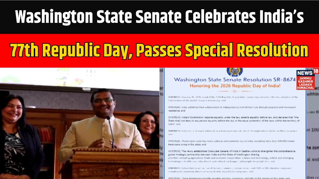 Washington State Senate Celebrates India’s 77th Republic Day, Passes Special Resolution | N18G