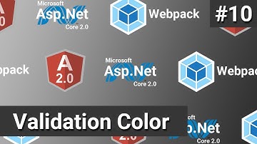 Validation Color #10 - Asp.Net Core, Angular and Webpack