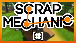 🔴 Scrap Mechanic 1.0!
