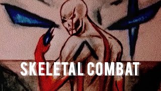 Skeletal Combat # full video out now!!!