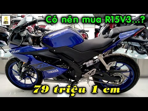 Hỏi giá xe Yamaha R15V3 2019 mới ▶️ Có nên mua R15V3 2019 hay không? ? TOP 5 ĐAM MÊ