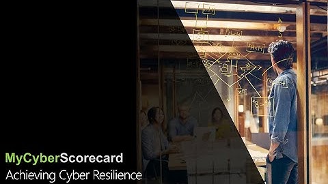 Achieving Cyber Resilience