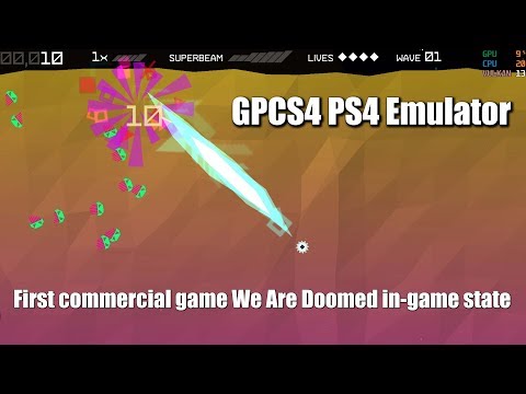 GPCS4 PS4 Emulator We Are Doomed Ingame / New developers are welcome (7071609 + WIP)