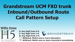 Grandstream UCM Trunks - Routes - Call Patterns