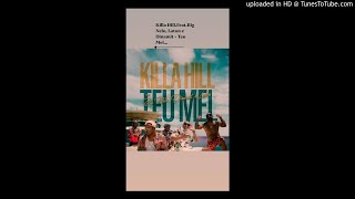 Killa Hill Feat. Big Nelo, Dinamit & Laton - Teu Mel (Afro Pop) (Áudio Official)