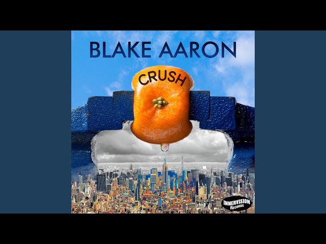 BLAKE AARON - CRUSH