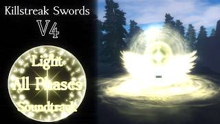 Light - ALL Soundtrack [Killstreak Swords V4 OST]