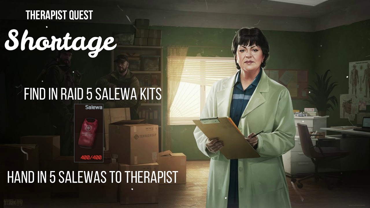 Therapist - Shortage | 12.0 | Escape From Tarkov Task Guide