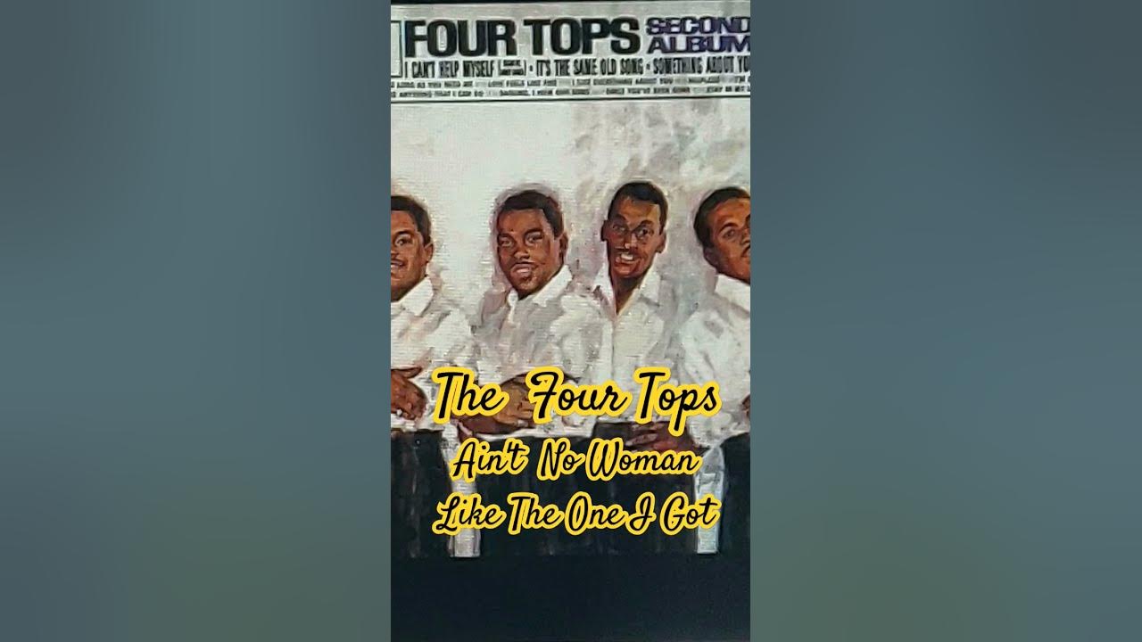 The Four Tops "Ain't no woman like the one I got" #The four Tops, #The Four Tops