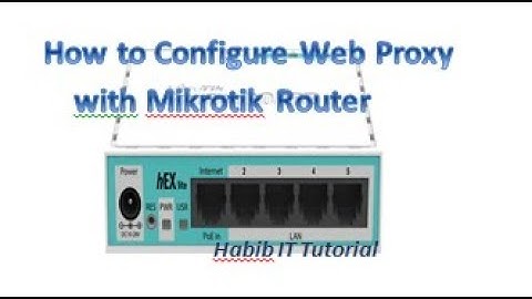 Web Proxy mikroTik