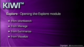 KIWI™ 3 Explore Tutorial - Opening Explore