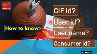 How to know Post office account CIF id | User Id | User name | Consumer id | India Post | In Hindi