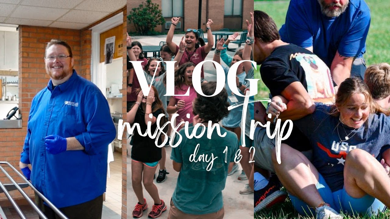 mission trip vlog