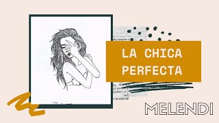 Melendi - La Chica Perfecta || LETRA / LYRICS
