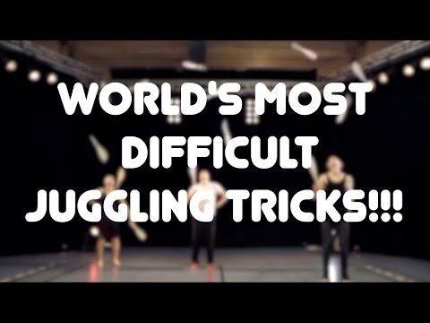 Top 10 most difficult juggling tricks of all time