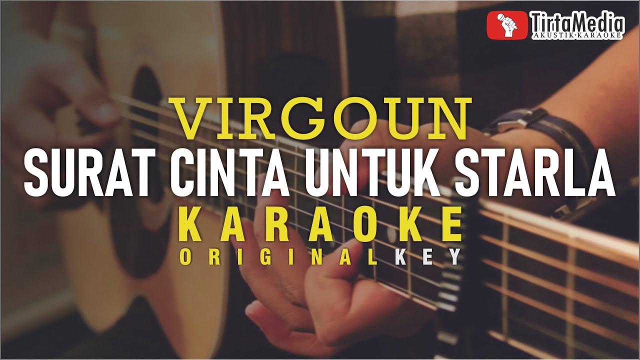 surat cinta untuk starla - virgoun (karaoke)