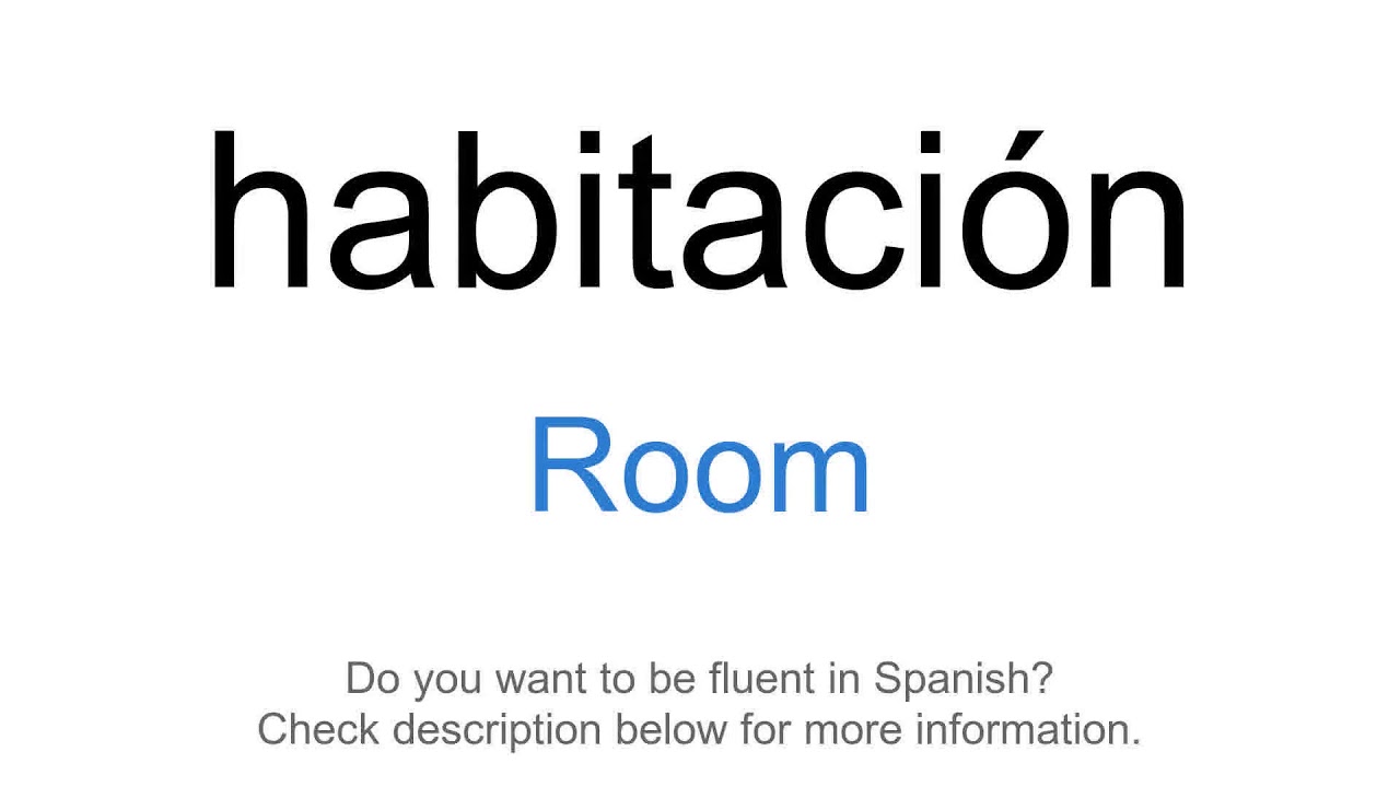 How To Say Room In Spanish Habitaci n YouTube