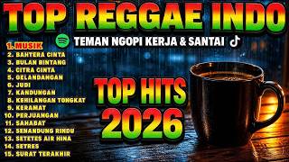 KUMPULAN REGGAE SANTAI PALING DICARI | Top Hits Spotify 2026 | Musik Rhoma Irama