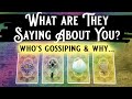 🔮 WHAT ARE THEY SAYING ABOUT YOU? Tarot Pick a Card