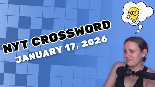 Saturday puzzles terrify me | NYT Crossword | January 17, 2026