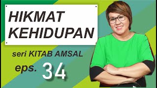 HIKMAT KEHIDUPAN (34) - seri KITAB AMSAL 15 - eps.34 - DEBBY BASJIR