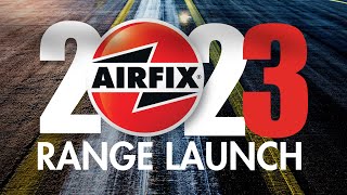 Airfix | 2023 Range Launch!