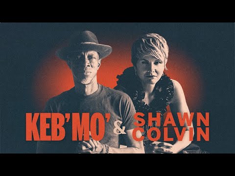 Keb’ Mo’ & Shawn Colvin | 2025 Tour Trailer