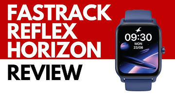 Fastrack Reflex Horizon || Best Budget SmartWatch From FastTrack ?? TechyTrendsYT