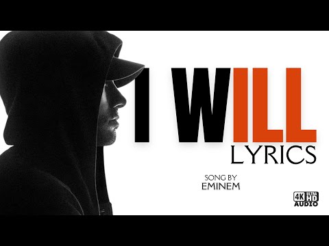 I Will - Eminem [Lyrics]