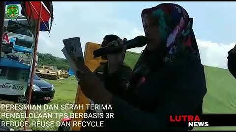 Peresmian Tempat Pengolahan Sampah (TPS) dengan metode Reduce, Reuce dan Recycle (3R) Kelompok Swada