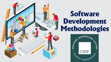 CISSP Software Development Security: Software Development Methodologies (CISSP IT-Tutorial)