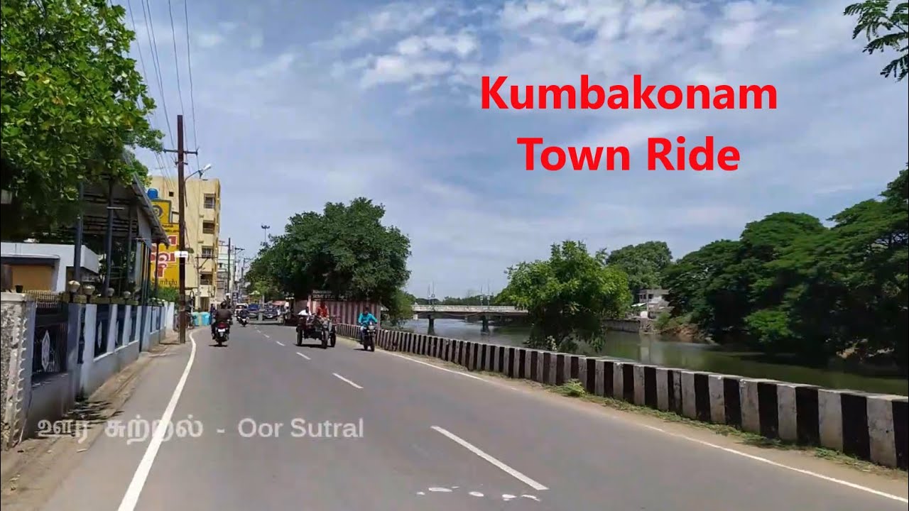 Kumbakonam Town Ride! மேம்பாலம் முதல் சக்கரபாணி கோவில் வரை! கும்பகோணம் சாலைகள்