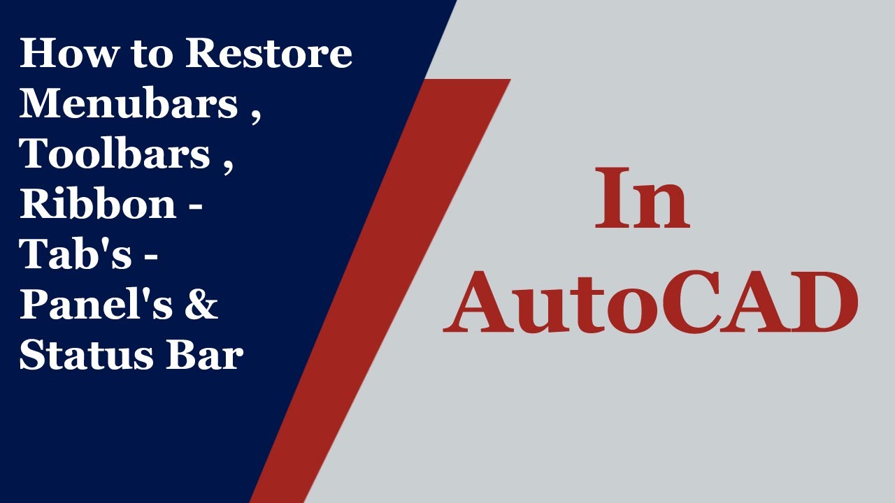 how-to-restore-menu-bars-toolbars-in-autocad-cadd-cad
