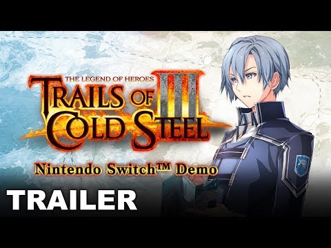 Trails of Cold Steel III - Demo Trailer (Nintendo Switch)