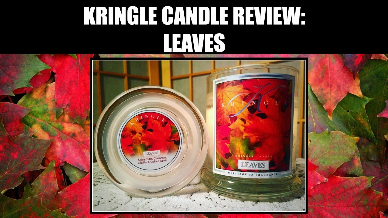 Kringle Candle Review LEAVES YouTube