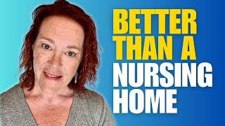 If You Can’t Live Alone, Don’t Go to Nursing Homes—Do This Instead From a Nurse