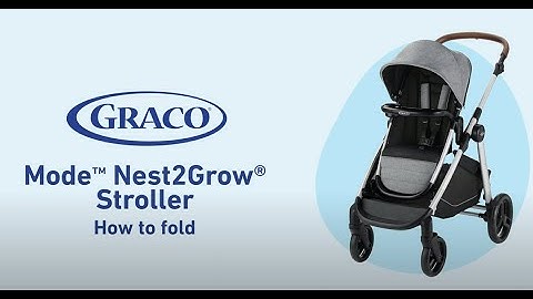 How to Fold the Graco® Modes™ Nest2Grow® Stroller