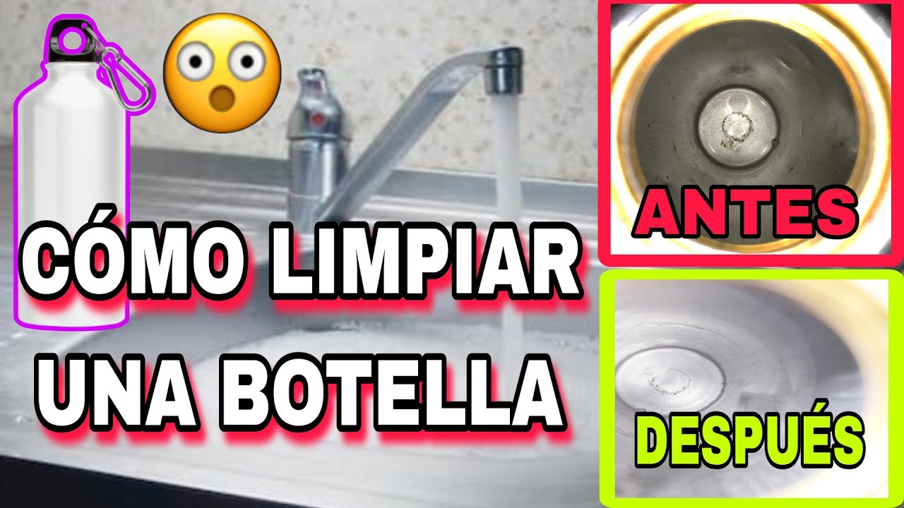 🟨 CÓMO LIMPIAR UNA BOTELLA , COMO LAVAR UNA BOTELLA / LIMPIAR BOTELLA  ALUMINIO POR DENTRO 🫧👌 